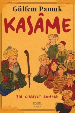 Kasame / Bir Cinayet Romanı