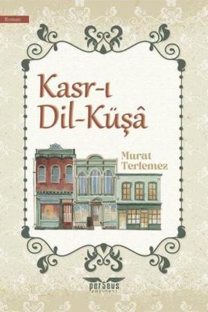 Kasr-ı Dil-Küşa