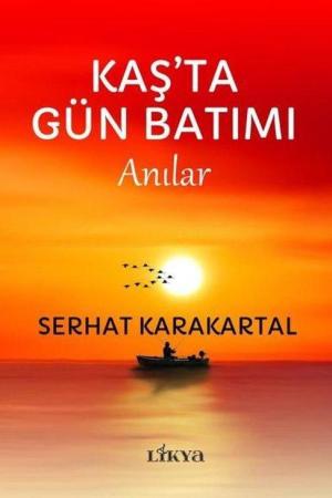 Kaş'ta Gün Batımı Anılar