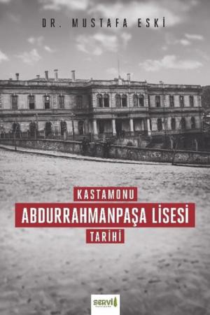 Kastamonu Abdurrahmanpaşa Lisesi Tarihi