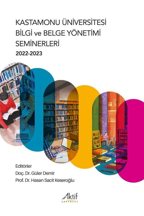 Kastamonu Üniversitesi Bilgi ve Belge Yönetimi Seminerleri 2022-2023