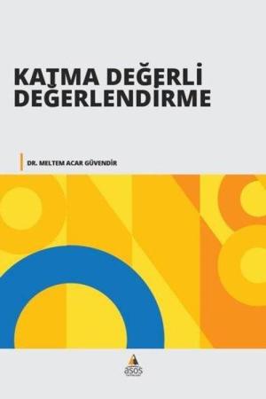 Katma Değerli Değerlendirme