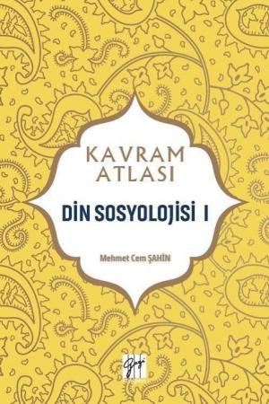 Kavram Atlası / Din Sosyolojisi 1