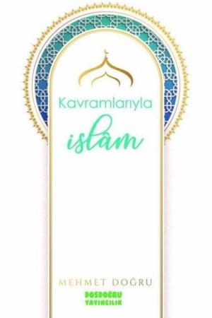 Kavramlarıyla İslam