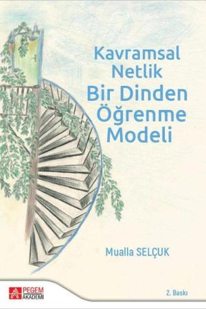 Kavramsal Netlik Bir Dinden Öğrenme Modeli