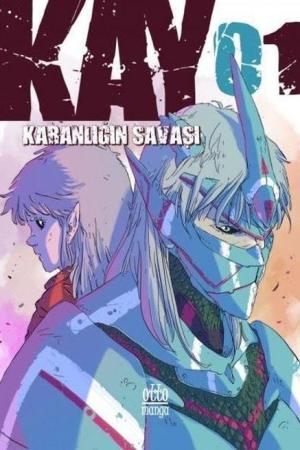 Kay Cilt 1 / Karanlığın Savaşı