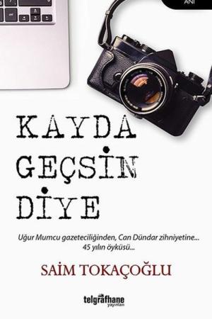 Kayda Geçsin Diye