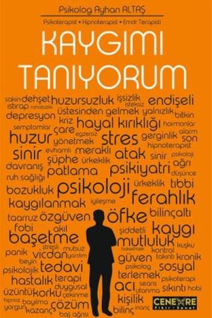 Kaygımı Tanıyorum