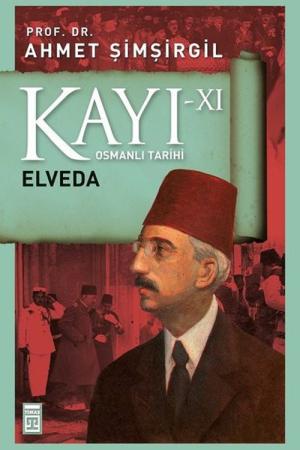 Kayı XI - Elveda