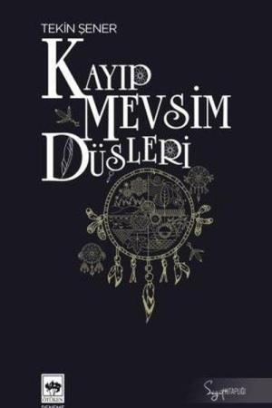 Kayıp Mevsim Düşleri