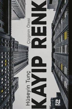 Kayıp Renk Çizginin Ötesi