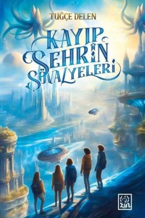 Kayıp Şehrin Şövalyeleri