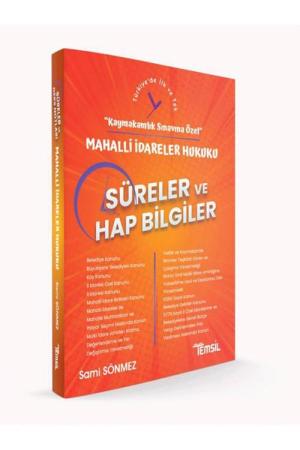 Kaymakamlık Sınavına Özel / Mahalli İdareler Hukuku Süreler ve Hap Bilgiler