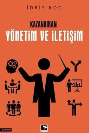 Kazandıran Yönetim ve İletişim