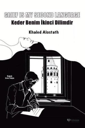 Keder Benim İkinci Dilimdir (İngilizce – Türkçe) Grıef Is My Second Language