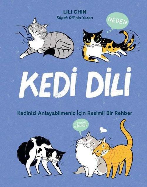 Kedi Dili Kedinizi Anlayabilmeniz için Resimli Bir Rehber