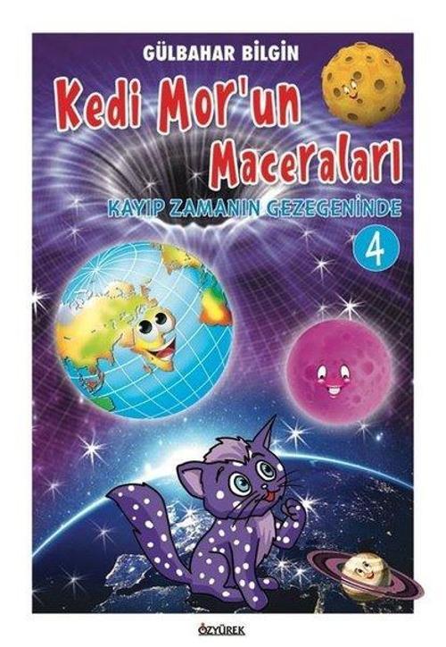 Kedi Mor'un Maceraları 4 / Kayıp Zamanın Gezegeninde
