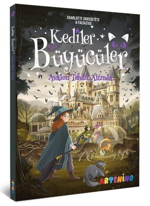Kediler ve Büyücüler: Avalon Tehdit Altında