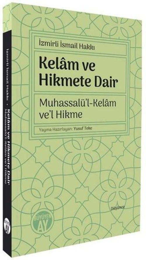Kelam ve Hikmete Dair, Muhassalü’l-Kelam ve’l Hikme