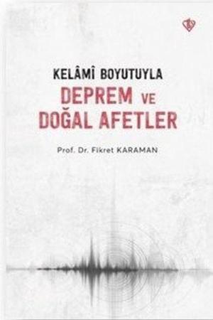 Kelami Boyutuyla Deprem Ve Doğal Afetler