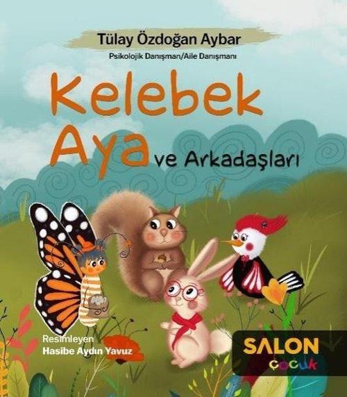 Kelebek Aya ve Arkadaşları