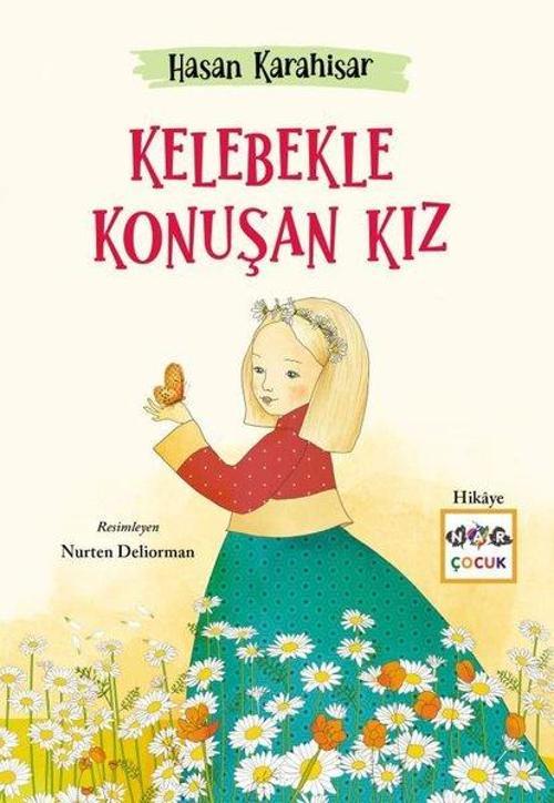 Kelebekle Konuşan Kız