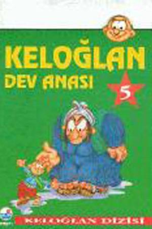 Keloğlan 5 - Dev Anası / Keloğlan Dizisi