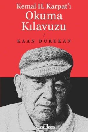 Kemal H. Karpat'ı Okuma Kılavuzu