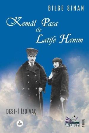 Kemal Paşa ile Latife Hanım