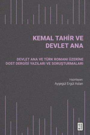 Kemal Tahir ve Devlet Ana