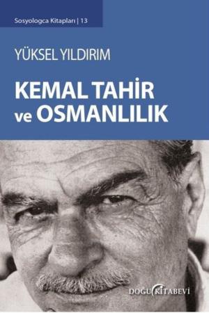 Kemal Tahir ve Osmanlılık