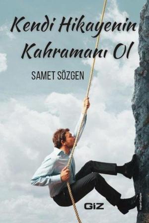 Kendi Hikayenin Kahramanı Ol