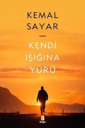 Kendi Işığına Yürü
