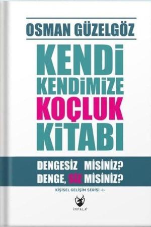 Kendi Kendimize Koçluk Kitabı