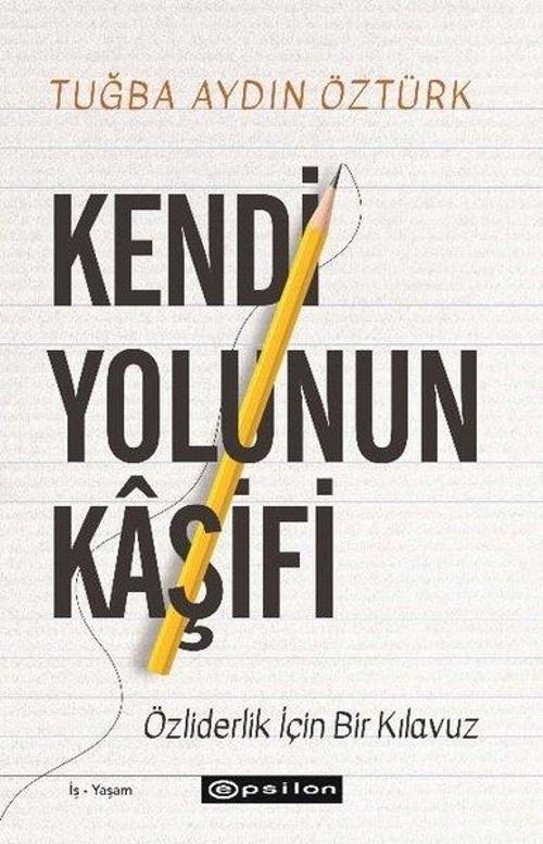 Kendi Yolunun Kaşifi