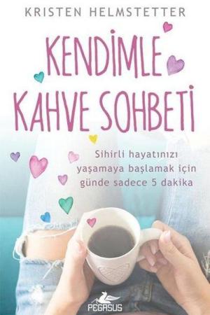 Kendimle Kahve Sohbeti