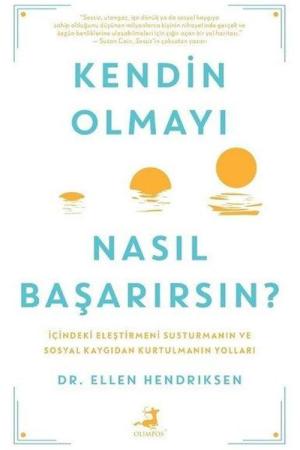 Kendin Olmayı Nasıl Başarırsın ?