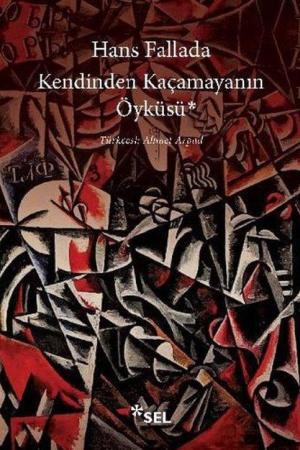 Kendinden Kaçamayanın Öyküsü