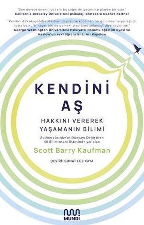 Kendini Aş: Hakkını Vererek Yaşamanın Bilimi