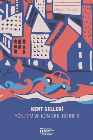 Kent Selleri Yönetim ve Kontrol Rehberi