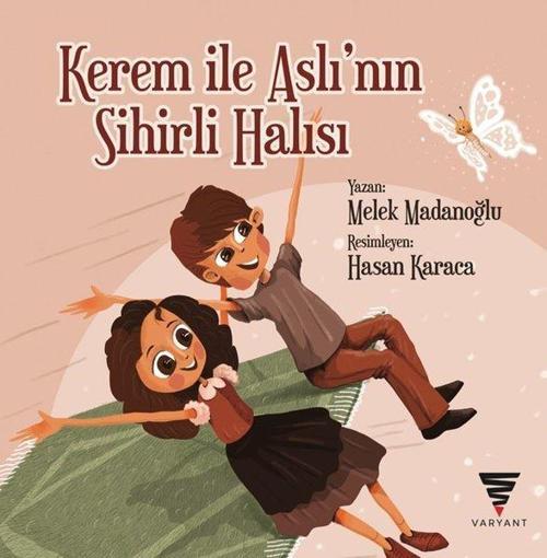 Kerem İle Aslı’nın Sihirli Halısı