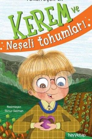 Kerem ve Neşeli Tohumları