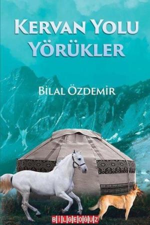 Kervan Yolu Yörükler