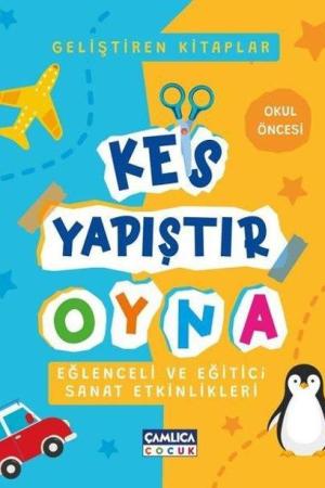 Kes Yapıştır Oyna Eğlenceli Sanat Etkinlikleri