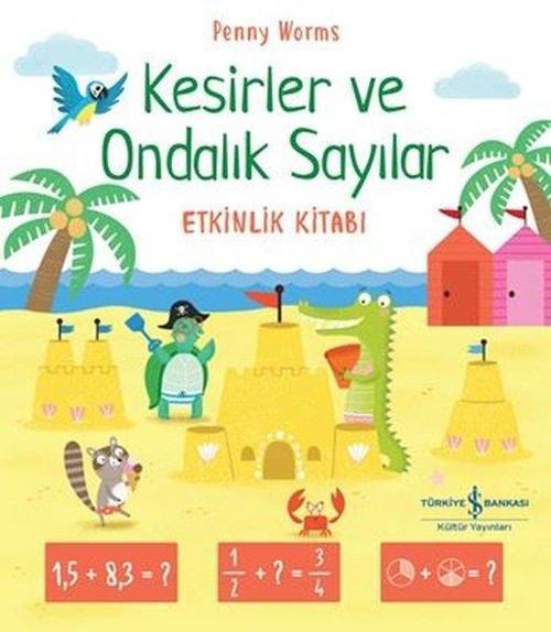 Kesirler ve Ondalık Sayılar Etkinlik Kitabı