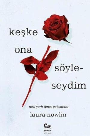 Keşke Ona Söyleseydim