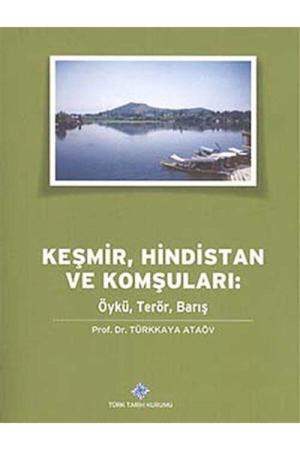 Keşmir, Hindistan ve Komşuları: Öykü, Terör, Barış