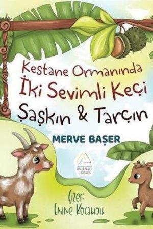 Kestane Ormanında İki Sevimli Keçi: Şaşkın ve Tarçın