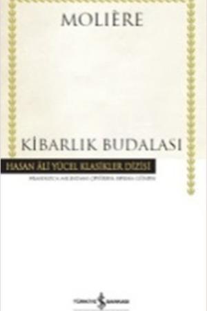 Kibarlık Budalası (Ciltli)