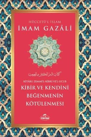 Kibir Ve Kendini Beğenmenin Kötülenmesi